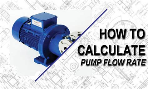 5 hp centrifugal pump flow rate|calculate flow rate from pump.